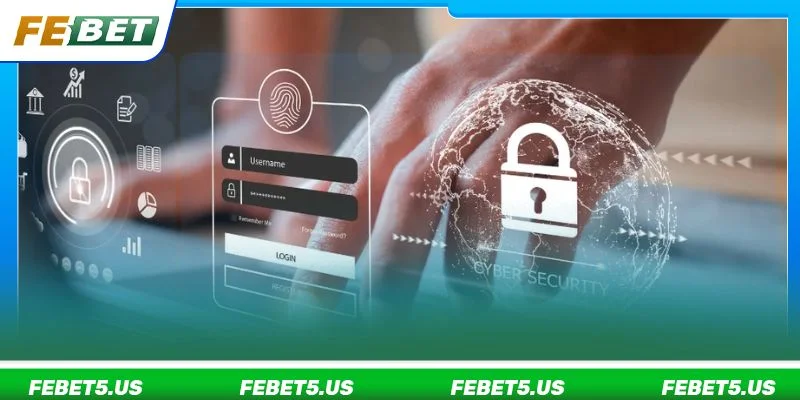 Quyền Riêng Tư FEBET - Cam Kết Bảo Vệ Thông Tin Người Chơi FEBET có thể thu thập một số thông tin của người chơi trong quá trình vận hành